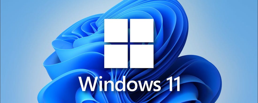 Windows 11 Zo maak je Windows sneller, beter en persoonlijker